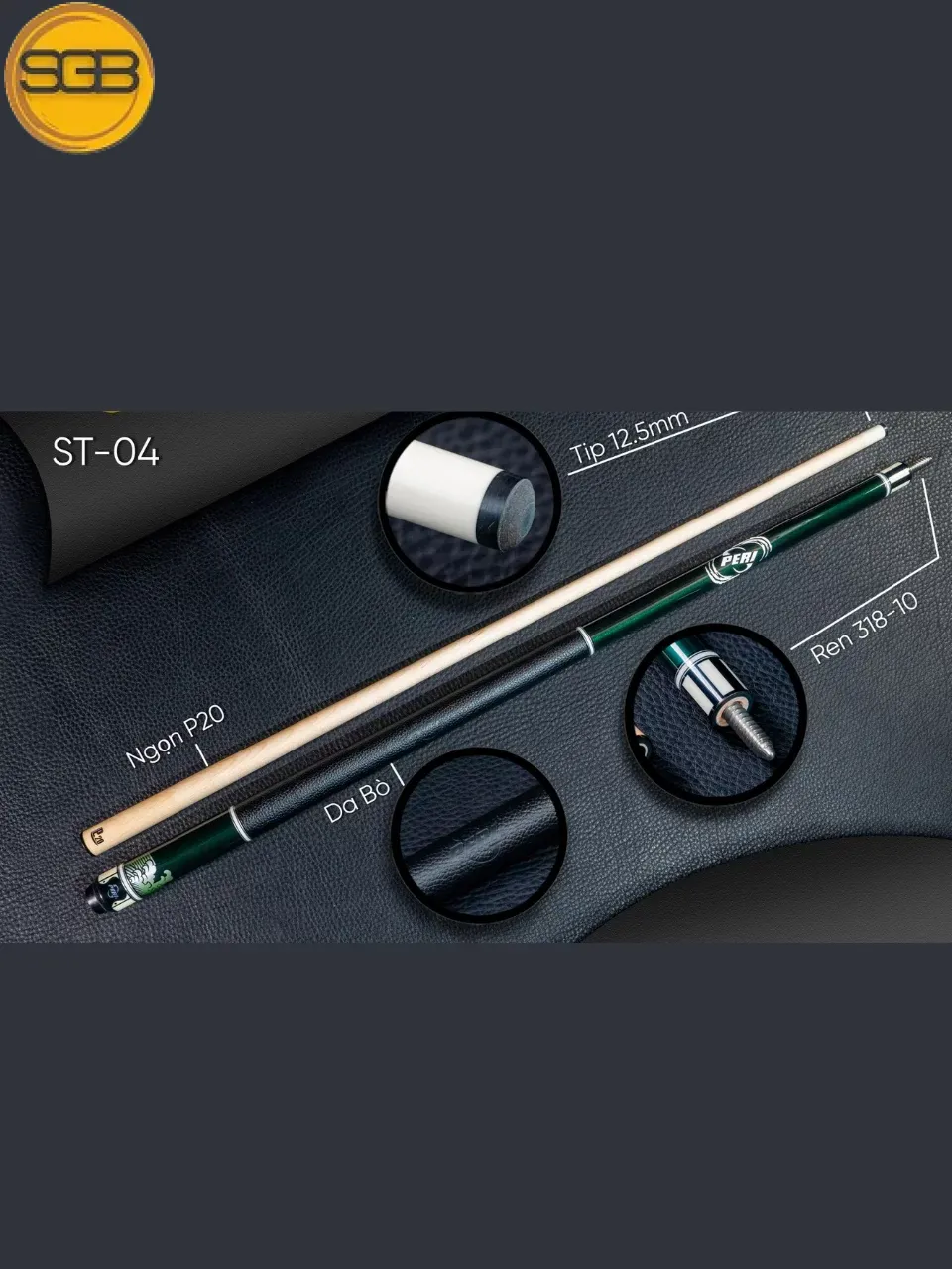 Cơ bida lỗ Peri ST-04